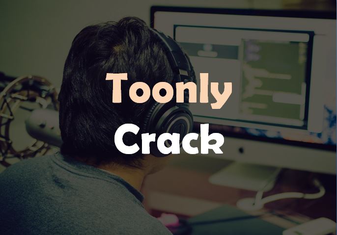 Download Toonly Crack - Full version
