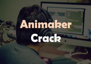 animaker free download crack